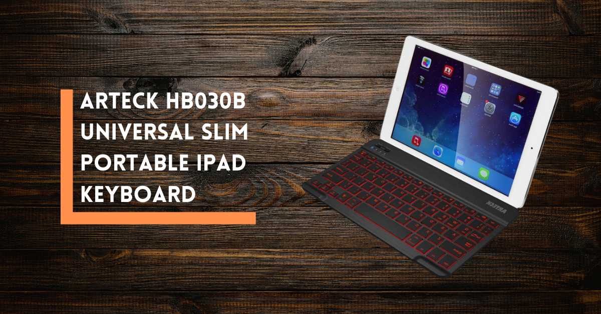 Arteck HB030B Universal Slim Portable iPad Keyboard