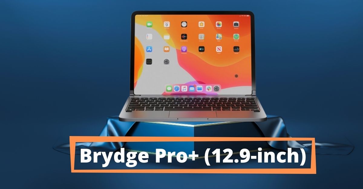 Brydge Pro+ (12.9-inch)