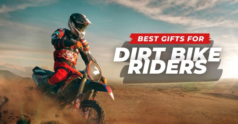 Best Gifts For Dirt Bike Riders 10 Things You Must Have 2022