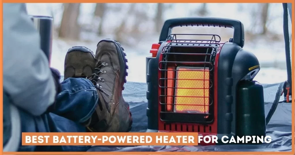 Best battery-powered Heater for Camping